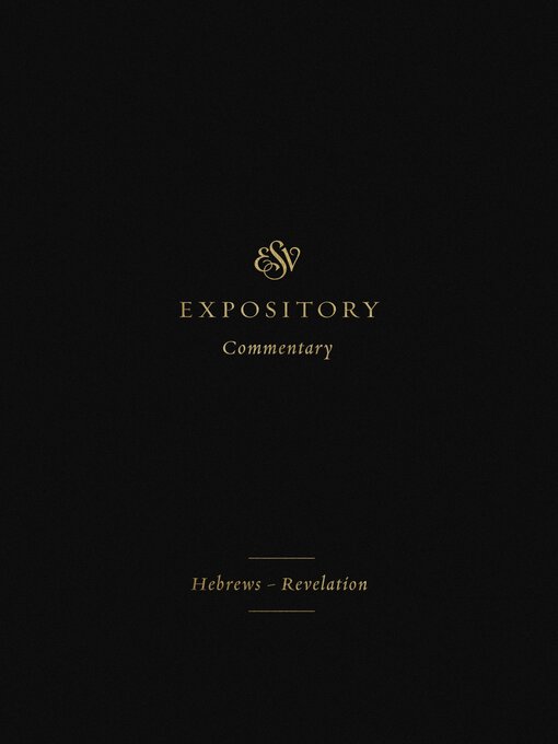 Title details for ESV Expository Commentary (Volume 12) by Crossway - Available